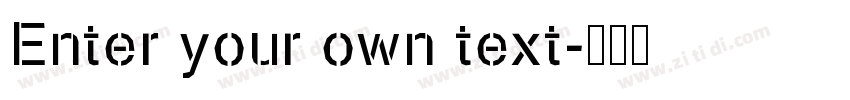 Enter your own text字体转换